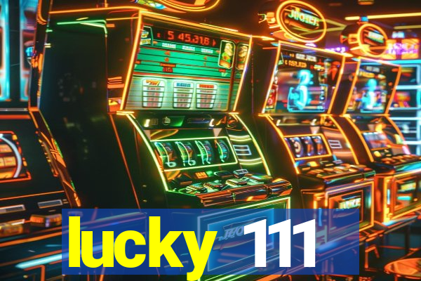 lucky 111